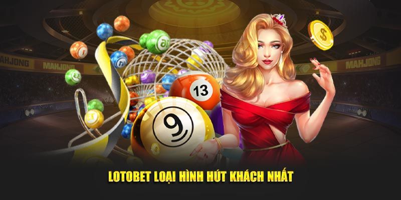 Lotobet Ku11 – Kênh xổ số trực tuyến đa nền tảng, dễ trúng 1 Ưu điểm nổi bật của Lotobet Ku11